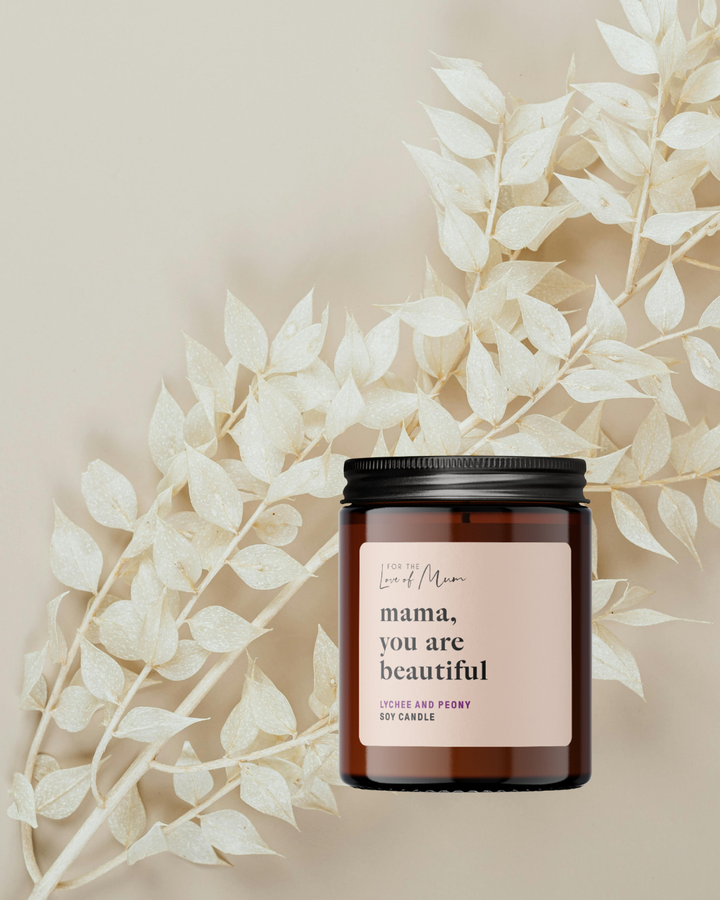 Mama, You Are Beautiful Soy Candle (Lychee &amp; Peony Soy Candle)